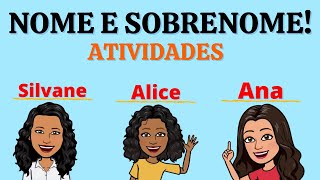 NOME E SOBRENOME  ATIVIDADES [upl. by Oilalue]