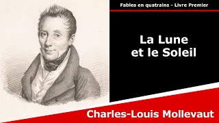 La Lune et le Soleil  Fables en quatrains  CharlesLouis Mollevaut [upl. by Gretta]