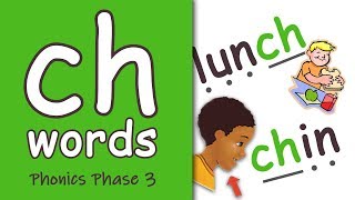 ch Words  Blending Phonics Phase 3 [upl. by Cozza]