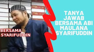 Tanya Jawab Bersama Abi Maulana Syarifuddin [upl. by Nazario]