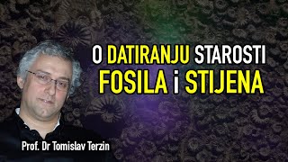 Tomislav Terzin  O DATIRANJU STAROSTI FOSILA i STIJENA [upl. by Ellene963]