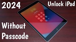 2024 How To Unlock iPad Without Passcode New Method 100 Works [upl. by Frieder]