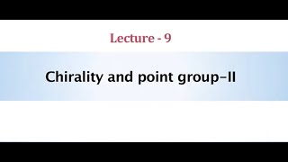 Chirality and point groupII swayamprabha CH37SP [upl. by Romola]