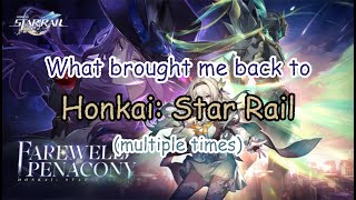 Honkai Star Rail How I Kept Going Back [upl. by Arreip662]