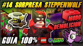 LEGO DC Súper Villanos  14 SORPRESA STEPPENWOLF Guía Rápida 100 Minikits Ladrillo etc [upl. by Apeed]