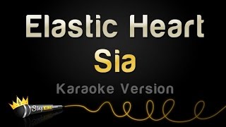 Sia  Elastic Heart Karaoke Version [upl. by Namus372]