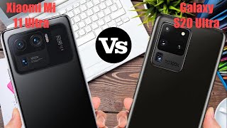 Xiaomi Mi 11 Ultra vs Samsung Galaxy S20 Ultra [upl. by Yerahcaz]