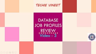 Database Job Profiles Review  Video 3  Microsoft SQL Server  Data Science  Techie Vineet [upl. by Johppa]