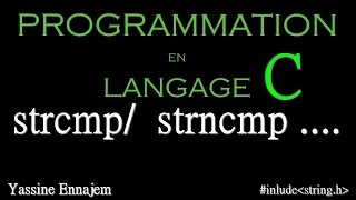 la fonction strcmp strncmp stricmp  strnicmp stringh en langage C [upl. by Bailie923]