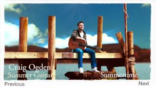 Craig Ogden Summer Guitar  Album sampler [upl. by Suollecram]