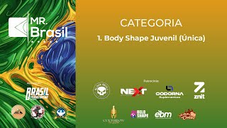 1 Body Shape Juvenil Única  Mr Brasil 2024 [upl. by Ahsiket]