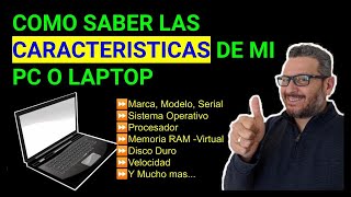 Como puedo ver las características de mi PC o Laptop [upl. by Aubin10]