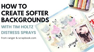 Create Soft Shimmery Layouts with Distress Spritz Spray  Scrapbook Techniques amp Tips [upl. by Aliuqahs288]