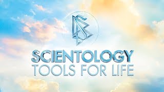 Scientology Tools for Life  Scientology Technology [upl. by Airetak]