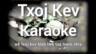 Txoj Kev Karaoke High Version  nkauj hmong  Hmong Song  Hmong Music  Der Yang [upl. by Sidnac297]