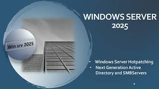 Windows server 2025 new features [upl. by Swainson726]