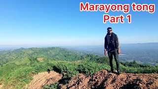 Marayong tong ।।মারায়ং তং ।।আলীকদম ।।বান্দরবান।।Part 1 [upl. by Pazice187]