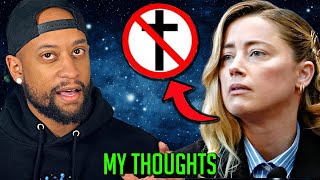 Why Amber Heard REJECTS CHRISTIANITY My Thoughts [upl. by Lightfoot]