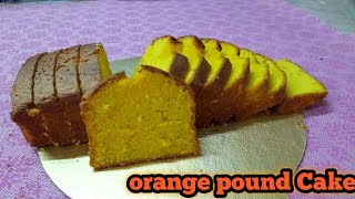 অরেঞ্জ পাউন্ড কেক রেসিপি ।।Orange Pound cake Recipe [upl. by Esele]