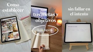 Guía como establecer metas y objetivos para este 2023 y no fallar en el proceso 📔✨🤍 [upl. by Marelya]