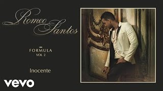 Romeo Santos  Inocente Audio [upl. by Yeltnarb]