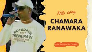 Chamara Ranawakaචාමර රණවක super song hits [upl. by Doti15]