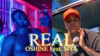 OSHINE FT SIYA REAL OFFICIAL VIDEO LATEST HIP HOP MUSIC 2022 [upl. by Adiuqal]