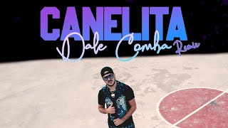 CANELITA  DALE COMBA  REMIX2022 VIDEOCLIP OFICIAL [upl. by Nylrehc]