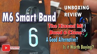 M6 Smartband Review Unboxing  Xiaomi Mi Band 6 Clone [upl. by Fini]