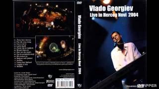 Vlado Georgiev  Zivim da te nadjem Live  Audio 2005 [upl. by Haseefan]