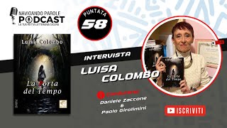 Intervista alla Scrittrice Luisa Colombo [upl. by Mcclish801]