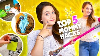 MY TOP 5 MOMMY HACKS [upl. by Keyes642]