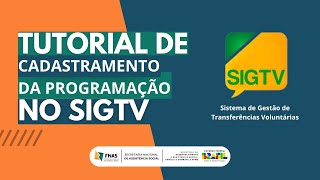 TUTORIAL DE CADASTRAMENTO DA PROGRAMAÇÃO NO SIGTV [upl. by Aiuqal]