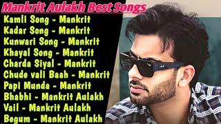 Mankirt Aulakh All Songs 2022 Mankirt Aulakh Jukebox Mankirt Aulakh Non Stop Hits Top Punjabi Mp3 [upl. by Airdnaxela]