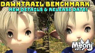 FFXIV New Updated Dawntrail Benchmark Release Date amp Details [upl. by Gustafson]