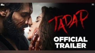 Tadap  Official Trailer  Ahan Shetty  Tara Sutaria  Sajid Nadiadwala  Milan Luthria  2nd Dec [upl. by Nylaras]