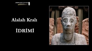 Alalah Kralı İdrimi  Idrimi the King of Alalakh Bronze Age History [upl. by Flosi400]