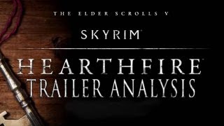 Skyrim Hearthfire DLC trailer analysis [upl. by Adnaval795]