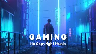 Gaming   No Copyright Music   Royalty Free Gaming Music  Gaming Background Music No Copyright [upl. by Day]