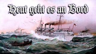 Heut geht es an Bord German navy songEnglish translation [upl. by Atniuq693]