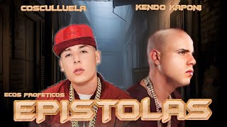 KENDO KAPONI ft COSCULLUELA  EPISTOLAS RAP CRISTIANO 2024 [upl. by Barbur429]