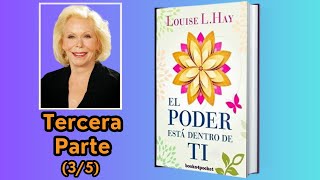 El Poder está dentro de Ti Audiolibro Cuarta Parte audiolibros elpoderestaenti louisehay [upl. by Wie]