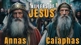 The Horrible Death Of Annas And Caiaphas The Sadducees Who Killed Jesus  Bible Explained [upl. by Herrod]