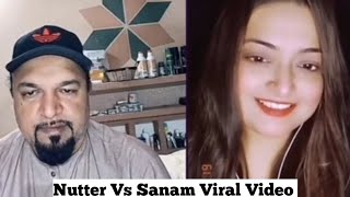 Nutter Vs Sanam Viral Video TikTokNutter [upl. by Russian]