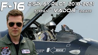 F16 4K UHD 2018 2021 F16 Stefan quotVadorquot Darte F16 Belgian Air Force Solo Display Pilot 20182021 [upl. by Chuch]