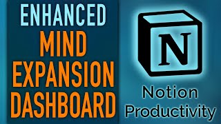 Enhanced Mind Expansion Dashboard – Notion Knowledge Management System [upl. by Lael965]