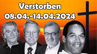 Trauer um verstorbene Berühmtheiten die uns in der Woche vom 0804 bis 14042024 verlassen haben [upl. by Georgy]