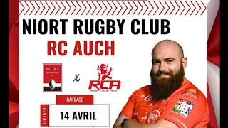 Niort Rugby Club X RC Auch Nationale 2  Barrage [upl. by Jody207]