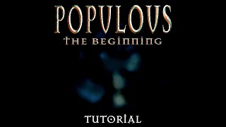 Populous The Beginning  Tutorial [upl. by Razaele]