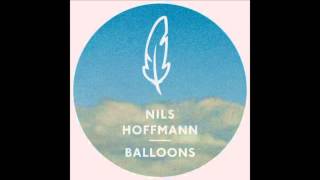 Nils Hoffmann  Balloons AKA AKA amp Thalstroem Rmx [upl. by Barling196]